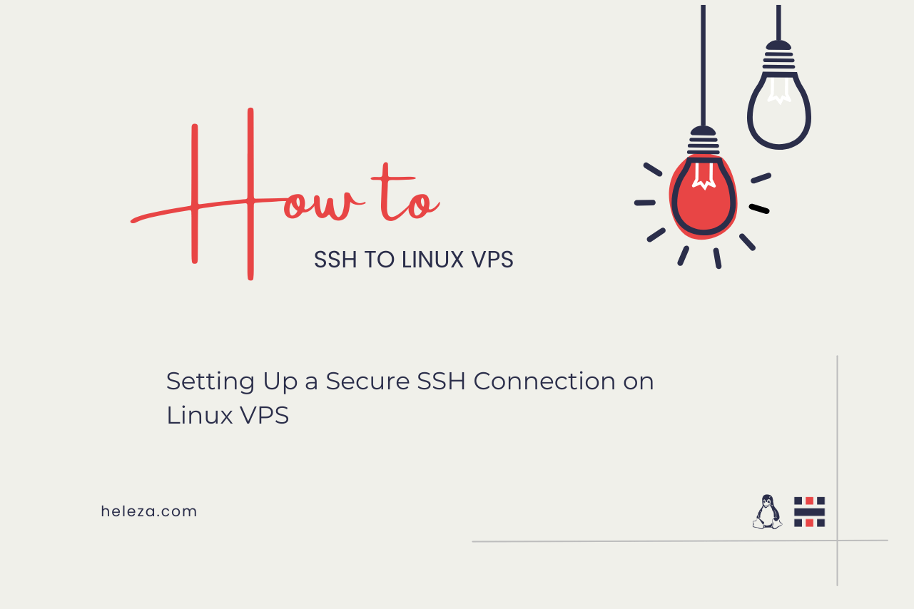 Heleza-Setting Up a Secure SSH Connection on Linux VPS